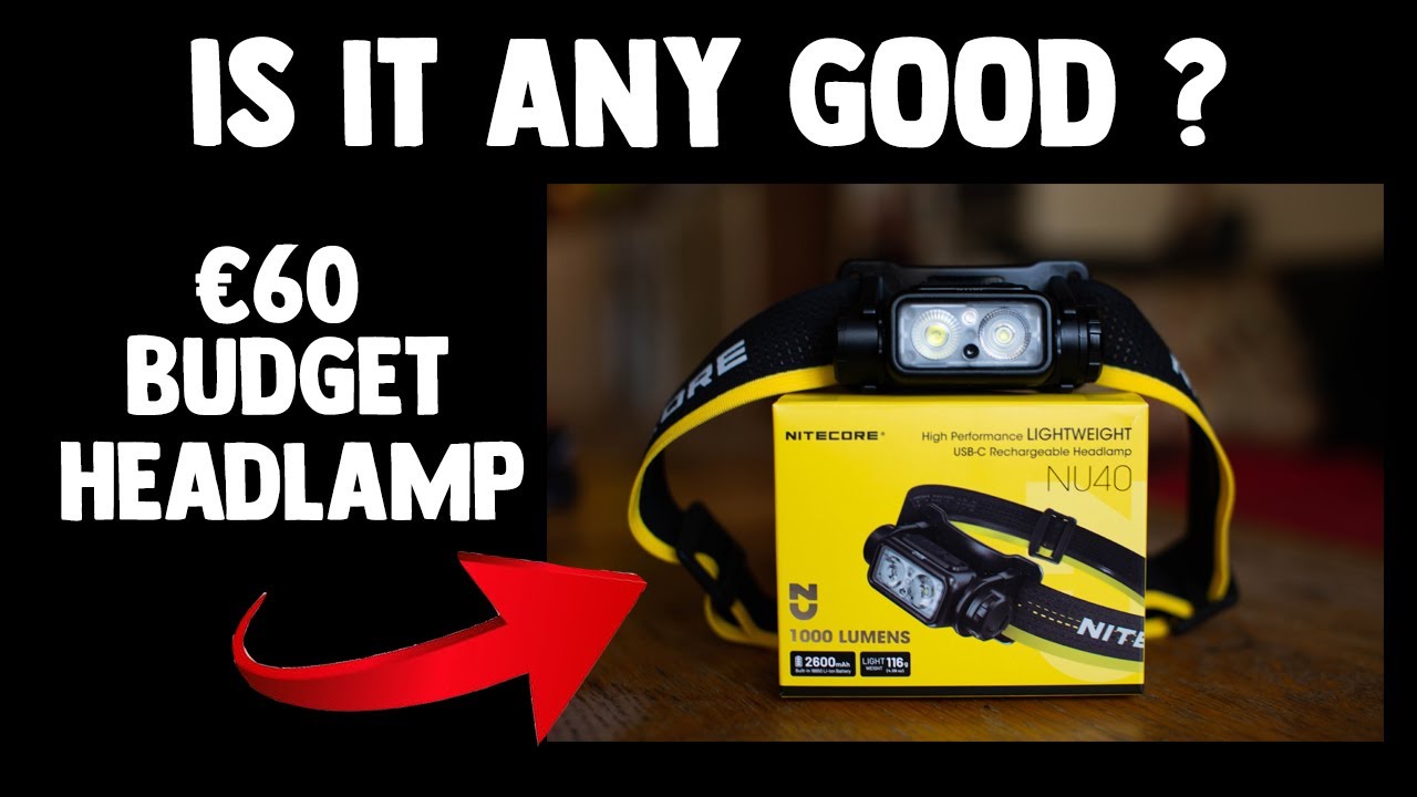 QUICK LOOK &euro;60 BUDGET HEAD TORCH/ NITECORE NU40 / RECHARGEABLE / WATERPROOF/ 1000 LUMENS