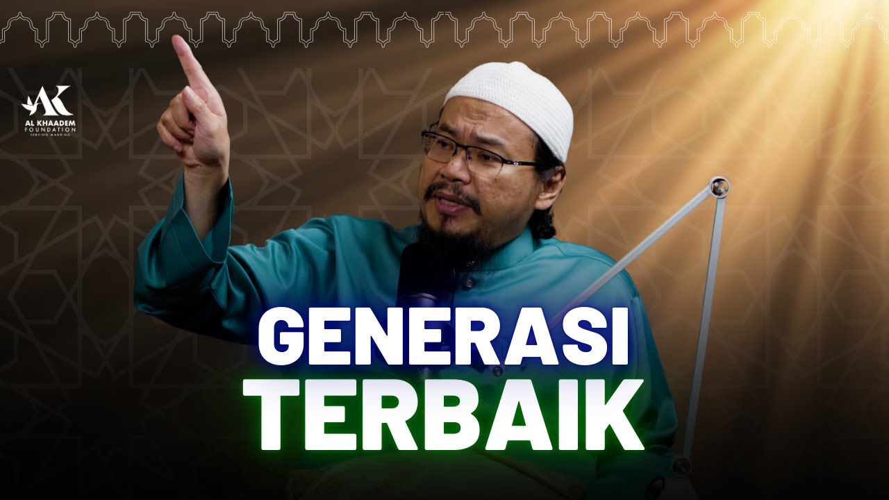 Generasi Terbaik dalam Islam