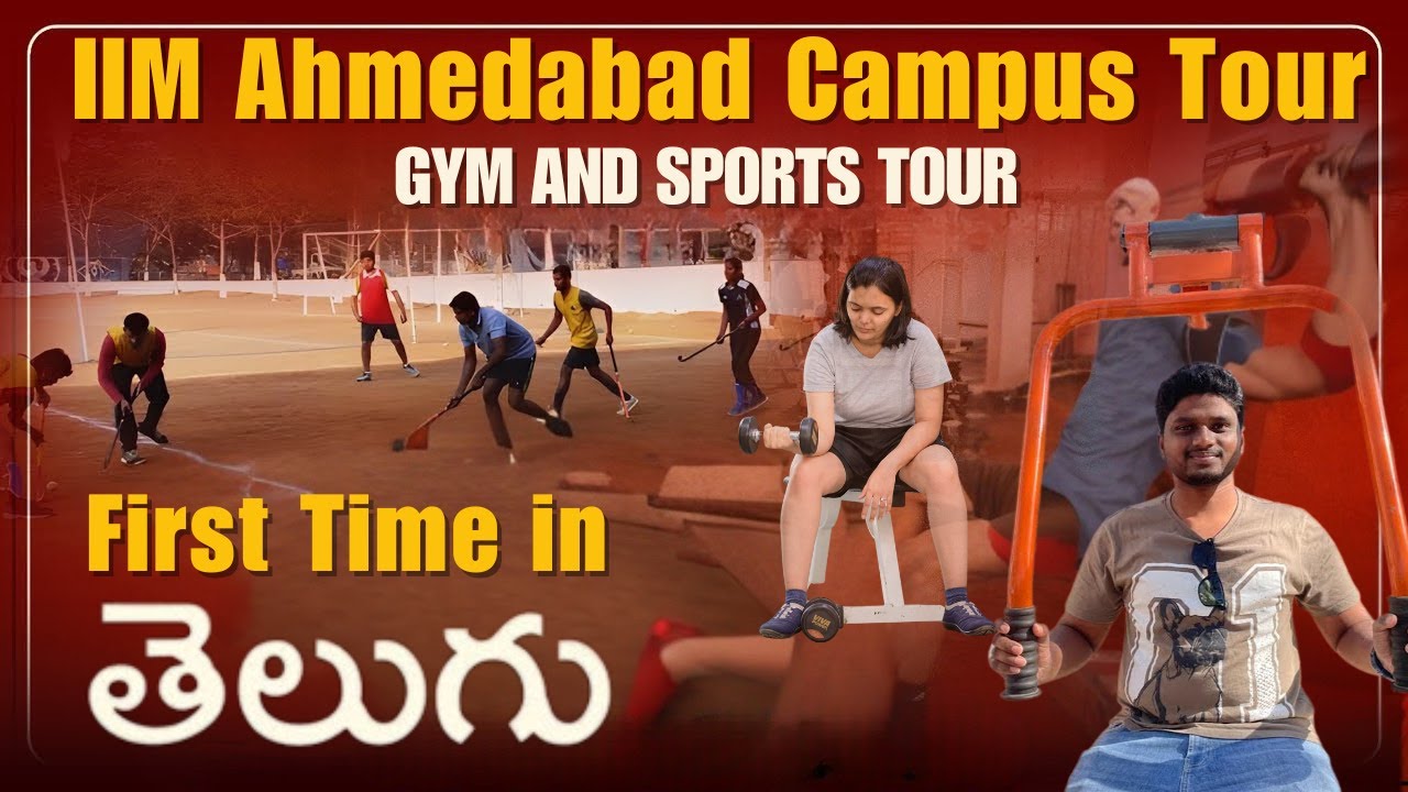 IIM Ahmedabad Campus & Sports Tour 🎓🏀 | Gym, Hostel, Grounds & Fun 🏋️ | Part 1 | IITian తెలుగు Vlogs