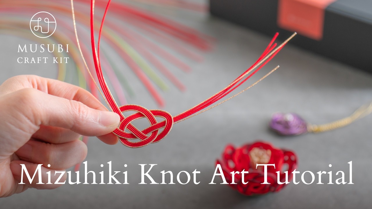 Mizuhiki Tutorial: Learn the Art of Japanese Knot Tying