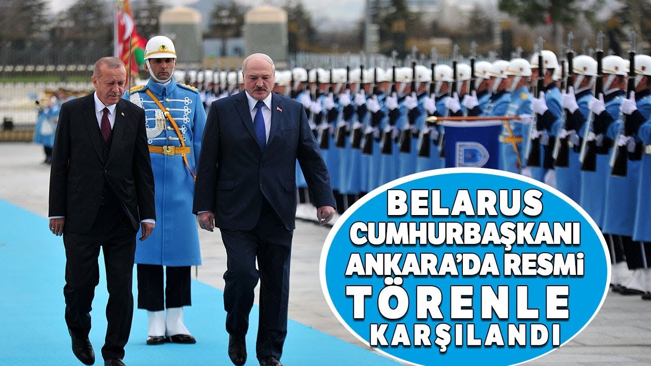 Belarus Cumhurbaşkanı Aleksandr Lukashenko Ankara’da