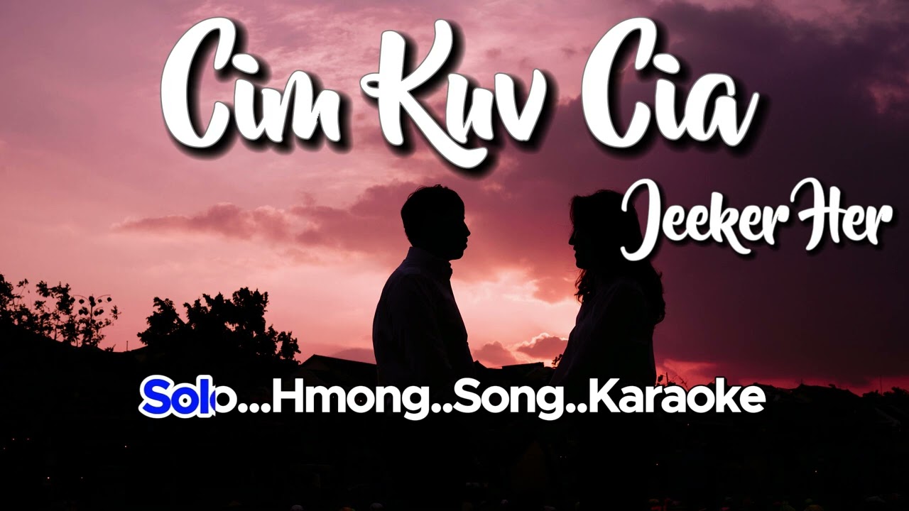 Cim Kuv Cia - Jeeker Her  l Karaoke / Instrumental l