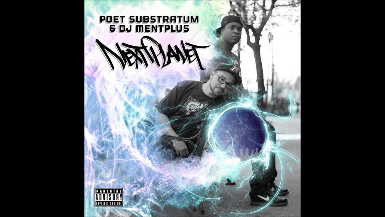 Poet Substratum & DJ MentPlus 