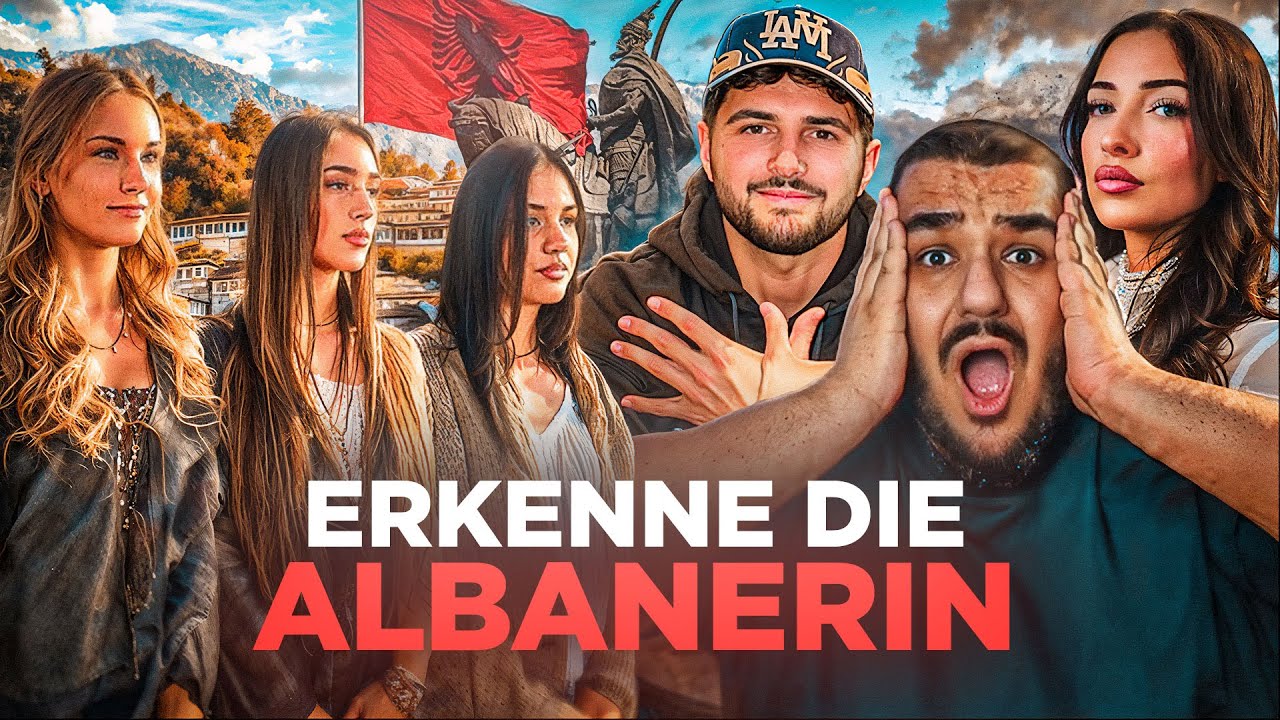 ERKENNE die ALBANERIN mit DARDAN, HAVA & ARIAN 🇦🇱😍