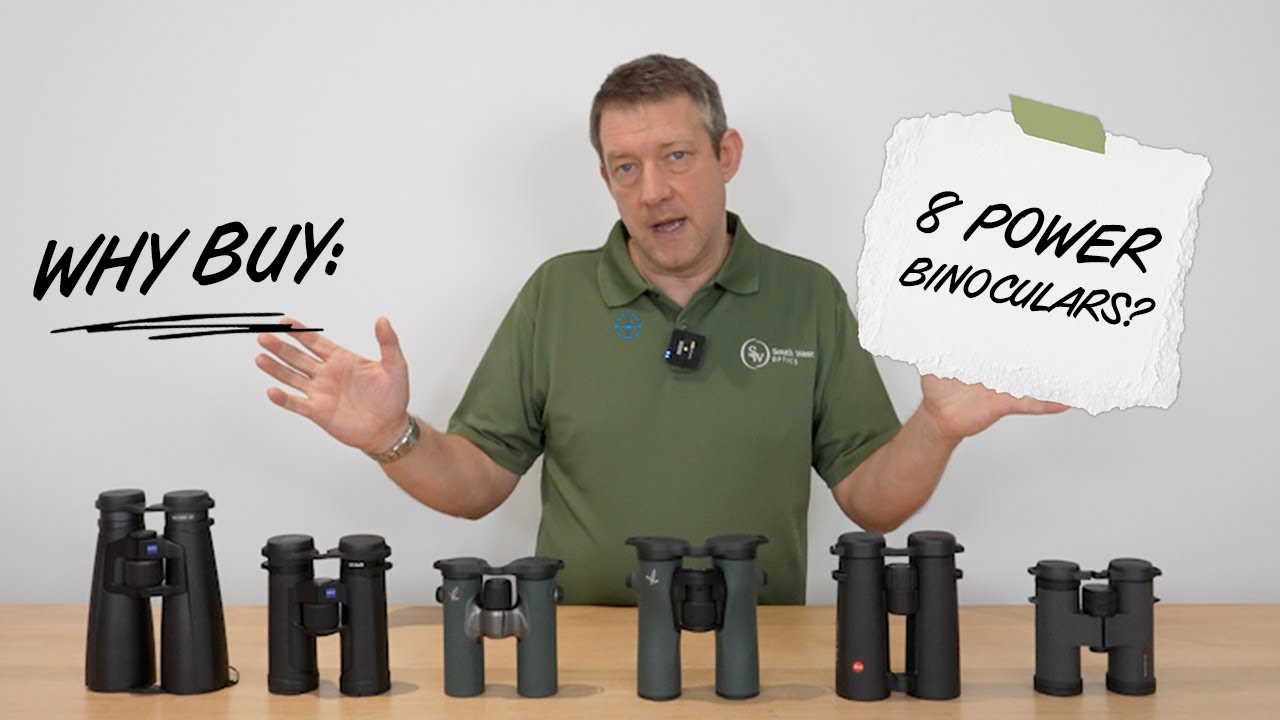 Why Buy... 8 Power Binoculars?