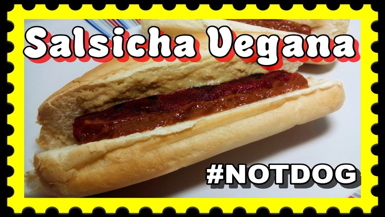 SALSICHA VEGANA #SEMFILMEDEPVC #NOTDOG🌭