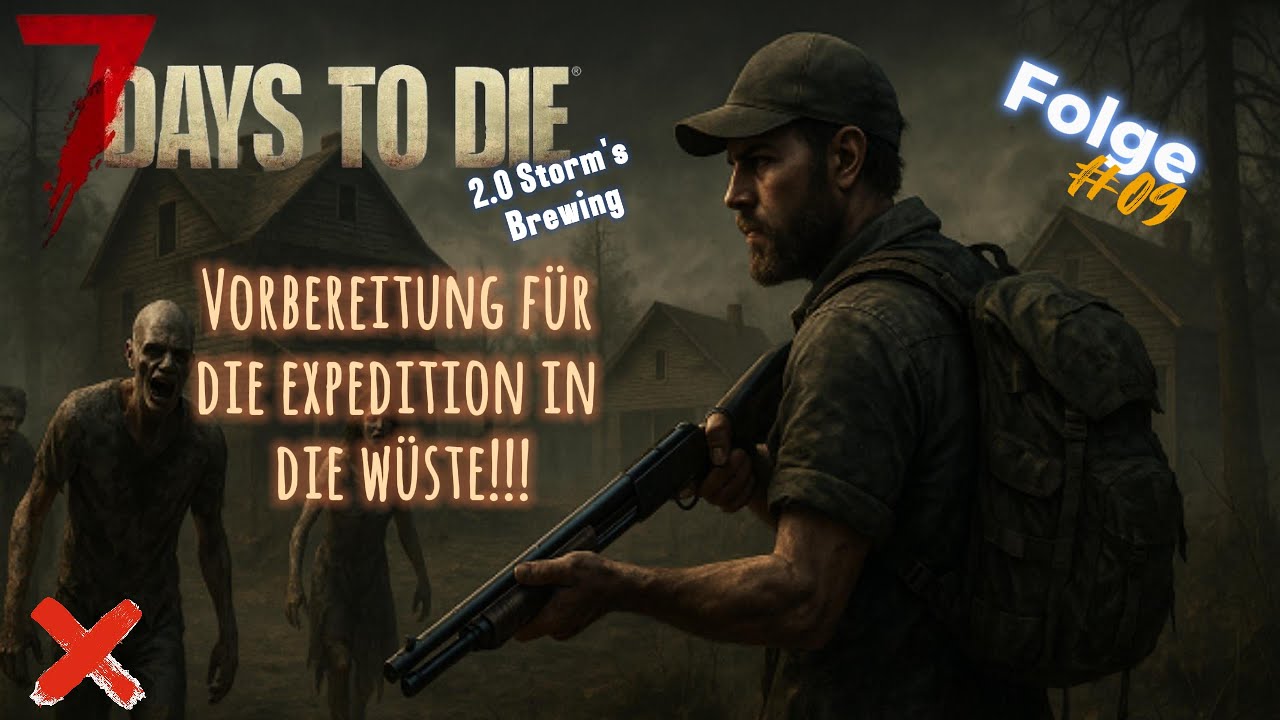 🎮 7 Days to Die 2.0 – Storm's Brewing! 🔥 Vorbereitung im Verbrannten Wald & Schatzsuche! 🧭 Folge#09
