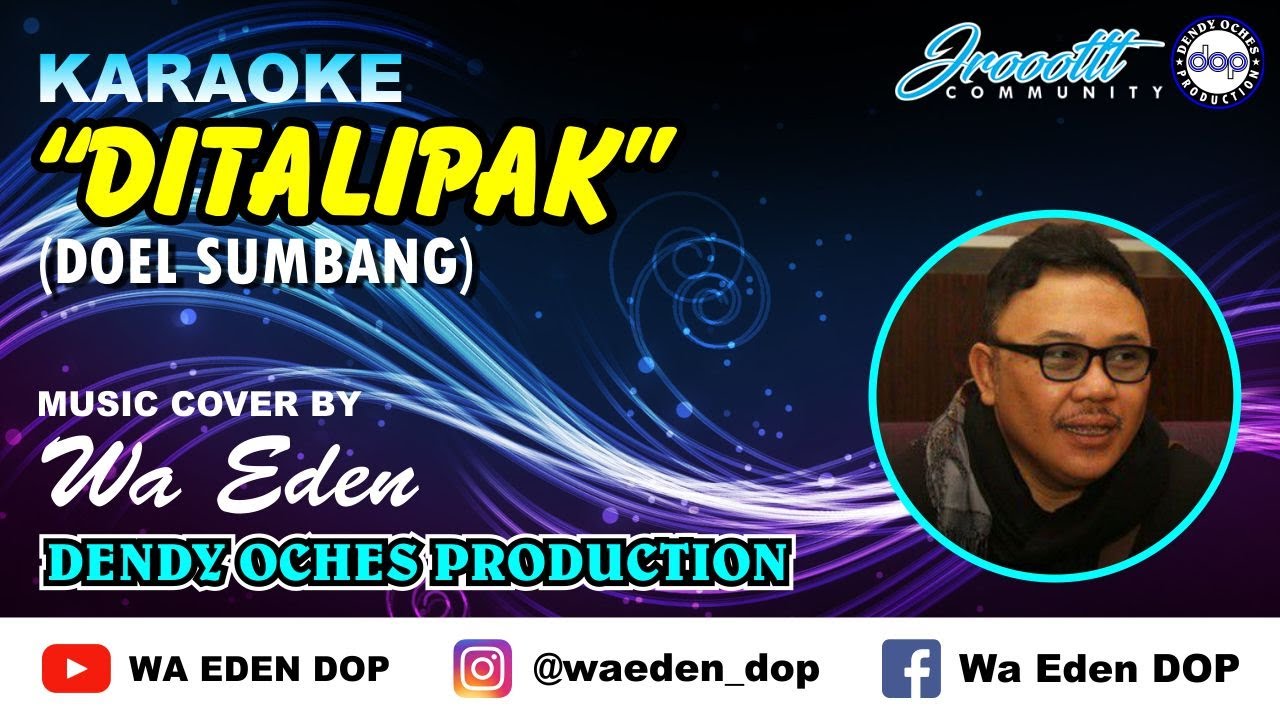 KARAOKE DITALIPAK - DOEL SUMBANG │ MUSIC COVER BY WA EDEN