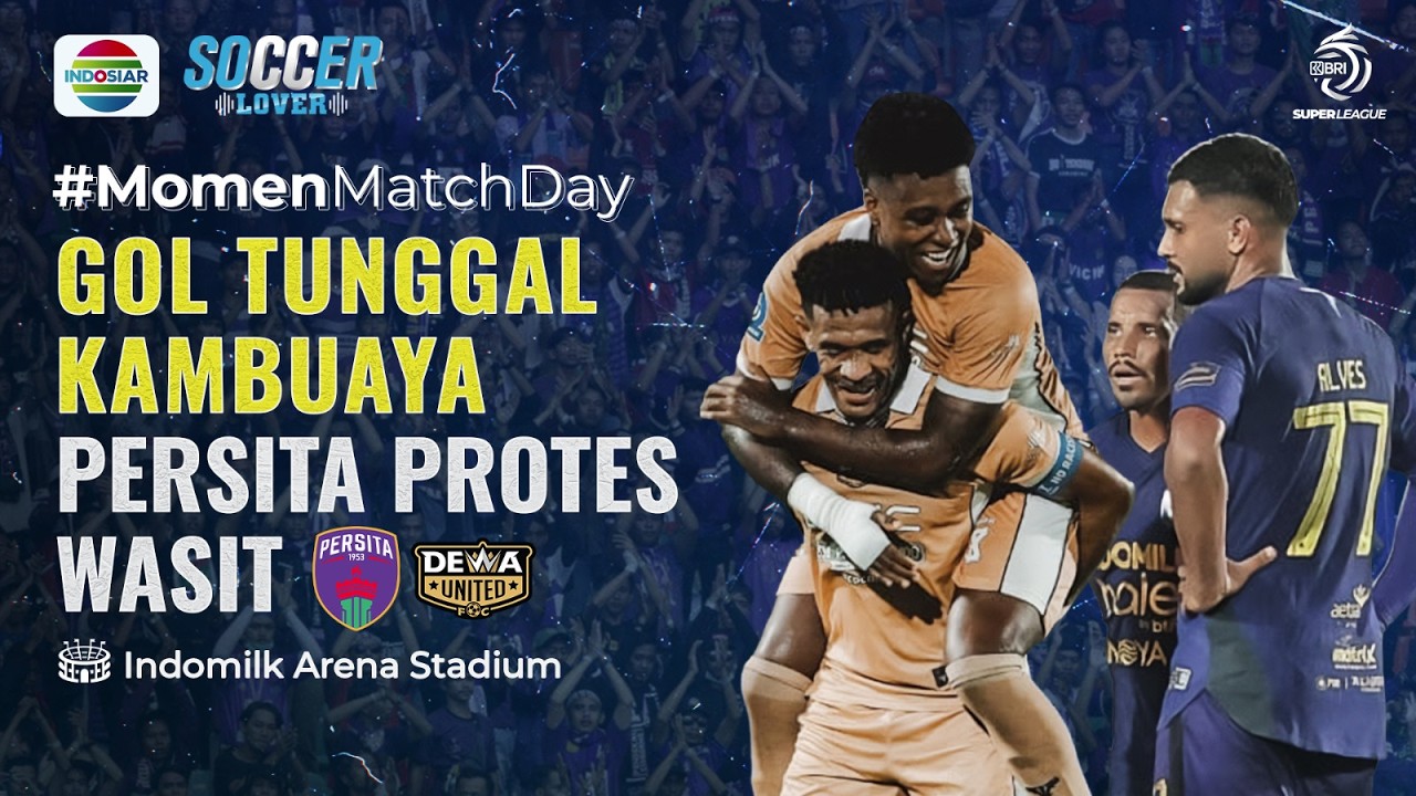Ricky Kambuaya Menangkan Dewa United atas Persita, Pemain Timnas Indonesia Ivar Jenner Diserbu Fans
