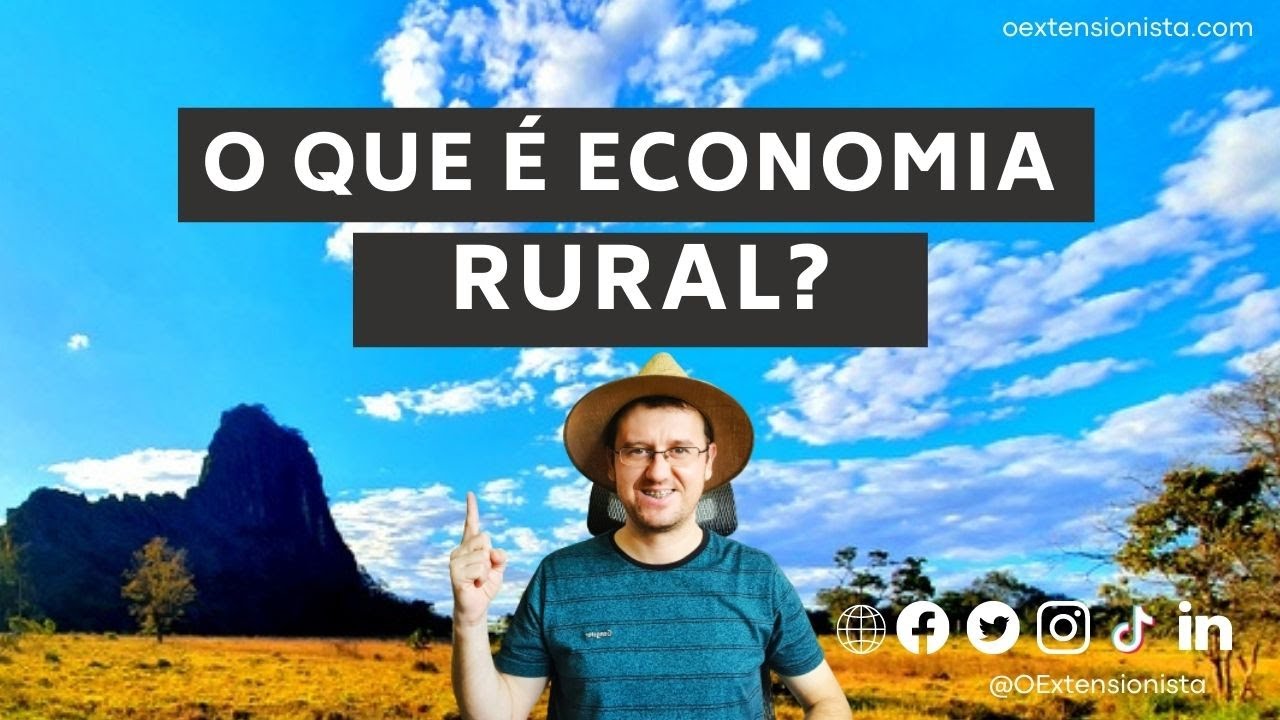 O que &eacute; Economia Rural? 🌐