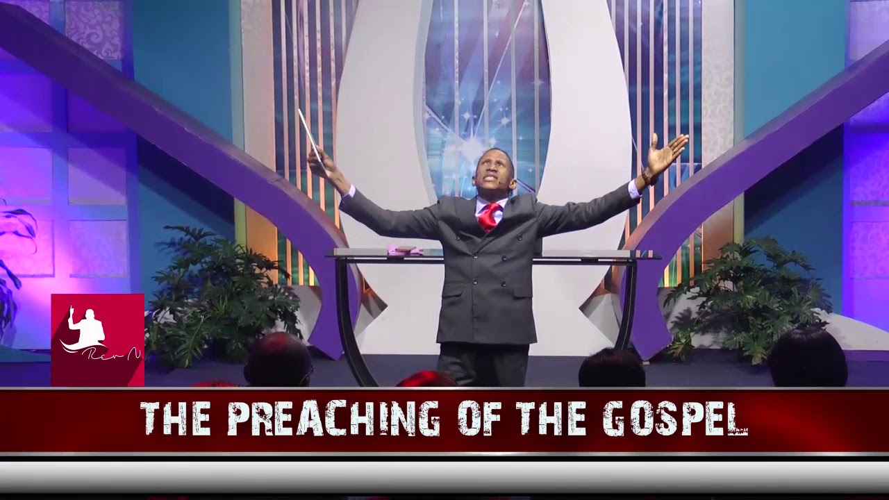 PREACHING THE GOSPEL - REV N