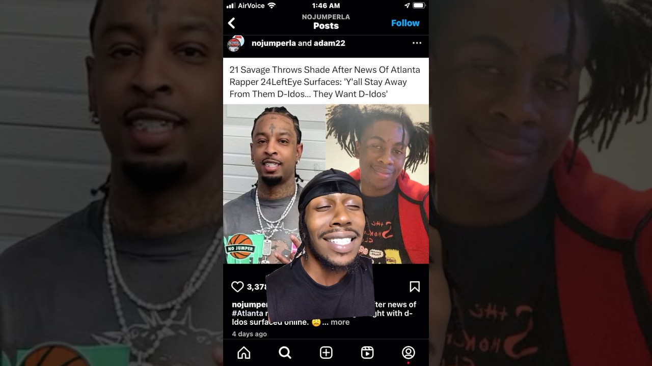 21 Savage бросает тень на новости о появлении рэпера из Атланты 24LeftEye
