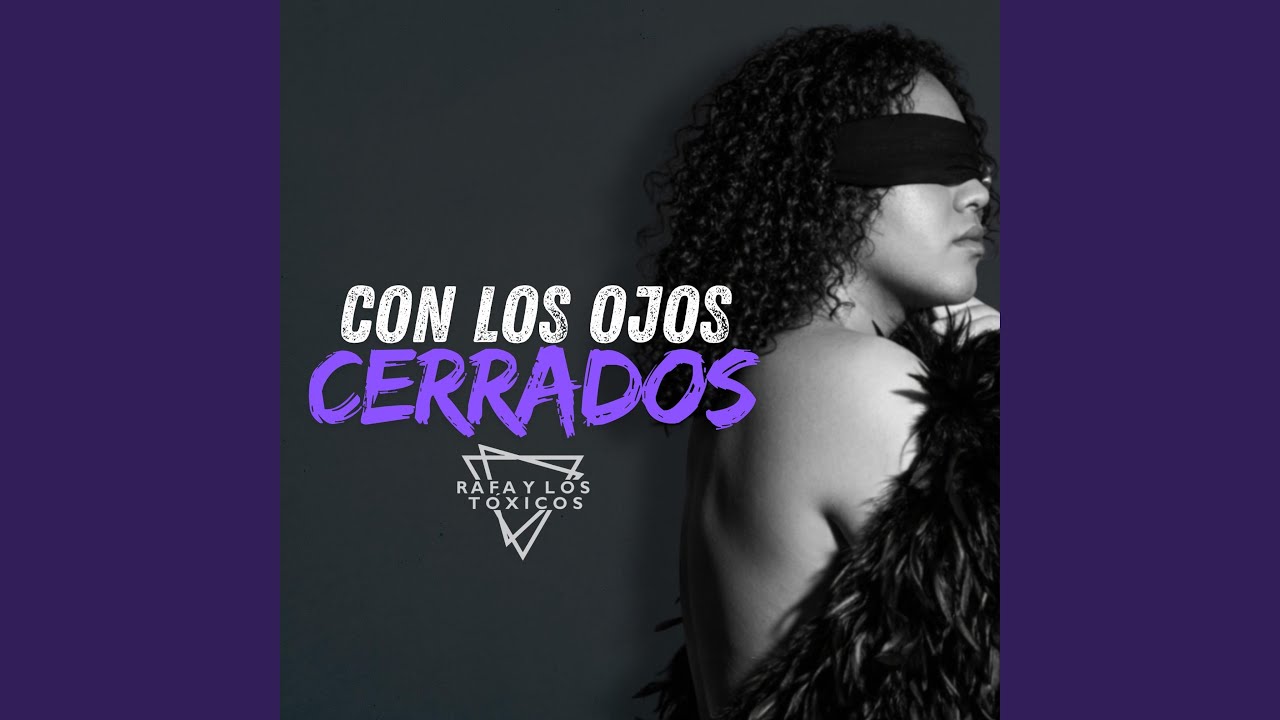 Con Los Ojos Cerrados