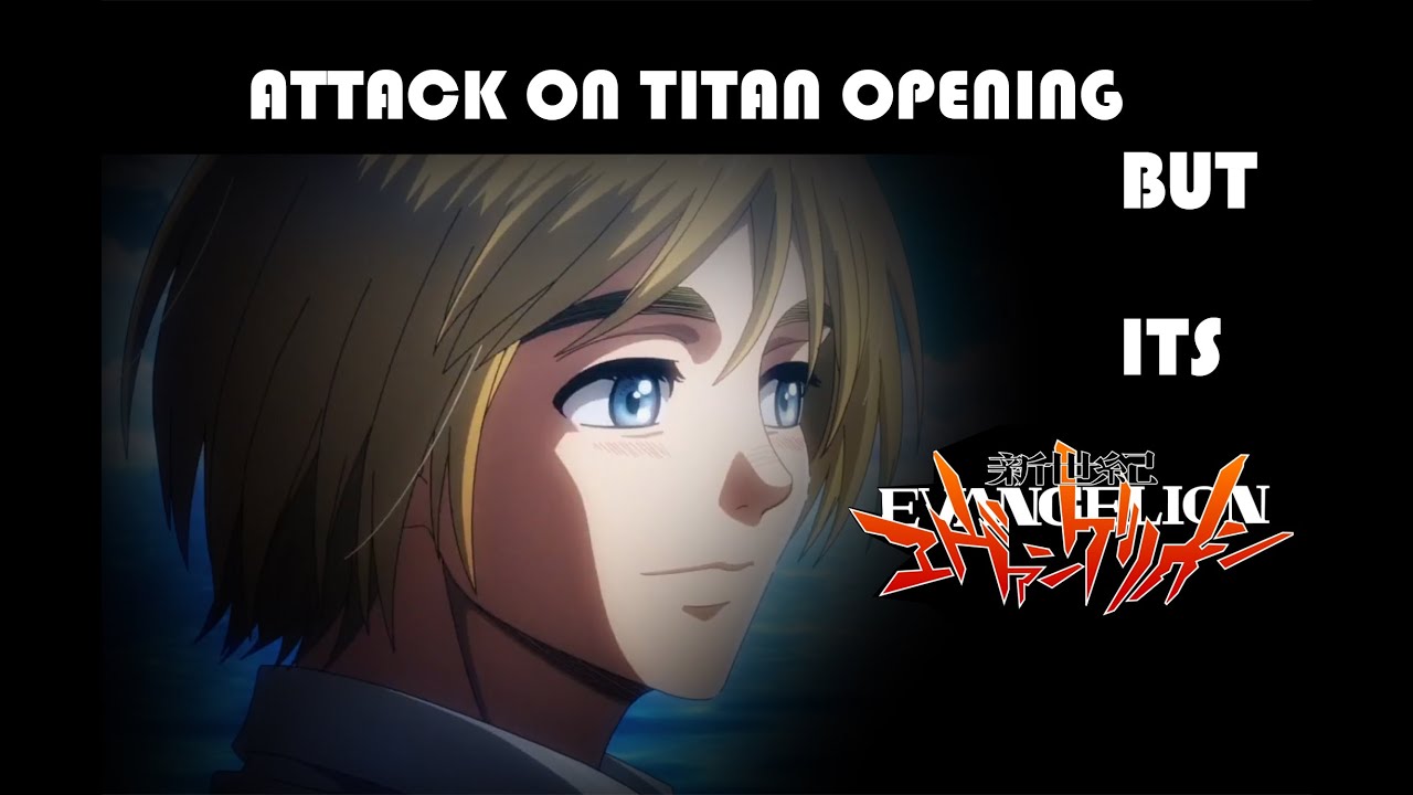 Attack on Titan but it's the Evangelion opening