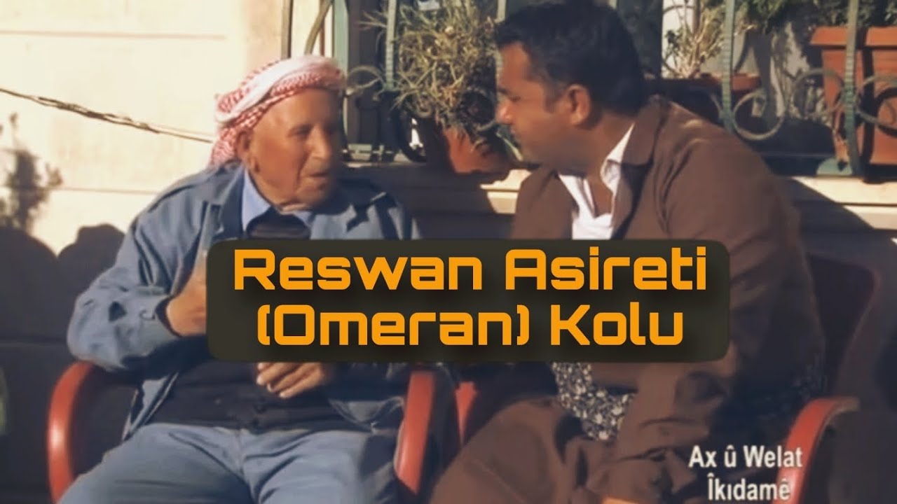 Reşwan (Omeran) Aşireti Tarihi / Gunde İkîdame