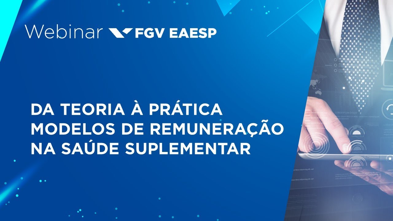 Webinar | Da teoria &agrave; pr&aacute;tica modelos de remunera&ccedil;&atilde;o na sa&uacute;de suplementar