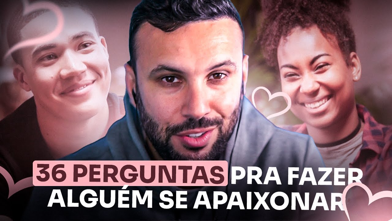 36 perguntas que fazem as pessoas se apaixonarem!