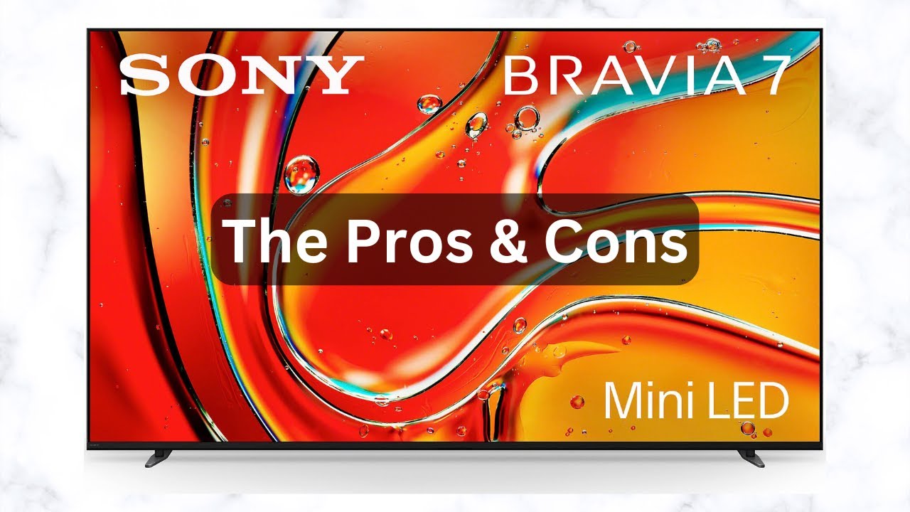 Sony Bravia 7 Mini LED QLED 4K TV Review | The Pros & Cons
