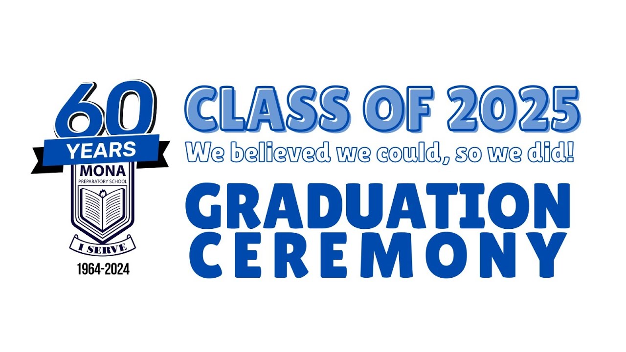 Mona Preparatory Graduation 2025