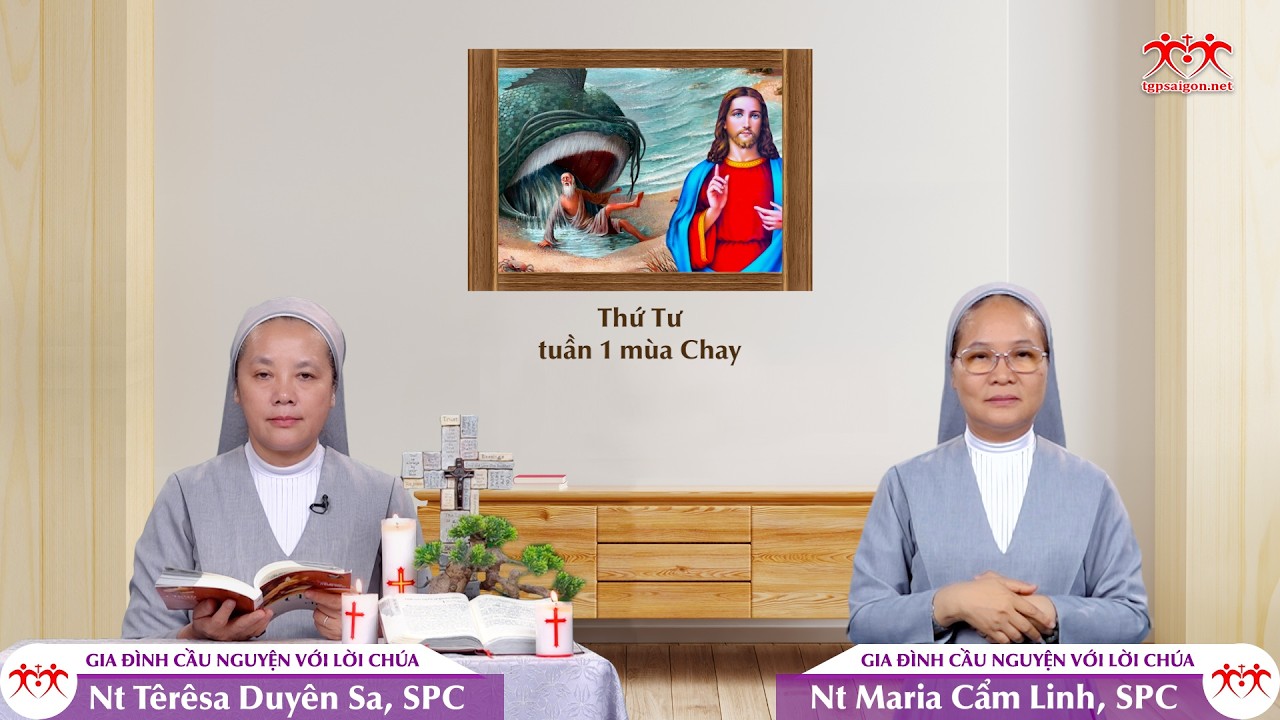 Cứng lòng tin - Thứ Tư tuần I mùa Chay | GIA ĐÌNH CẦU NGUYỆN VỚI LỜI CHÚA