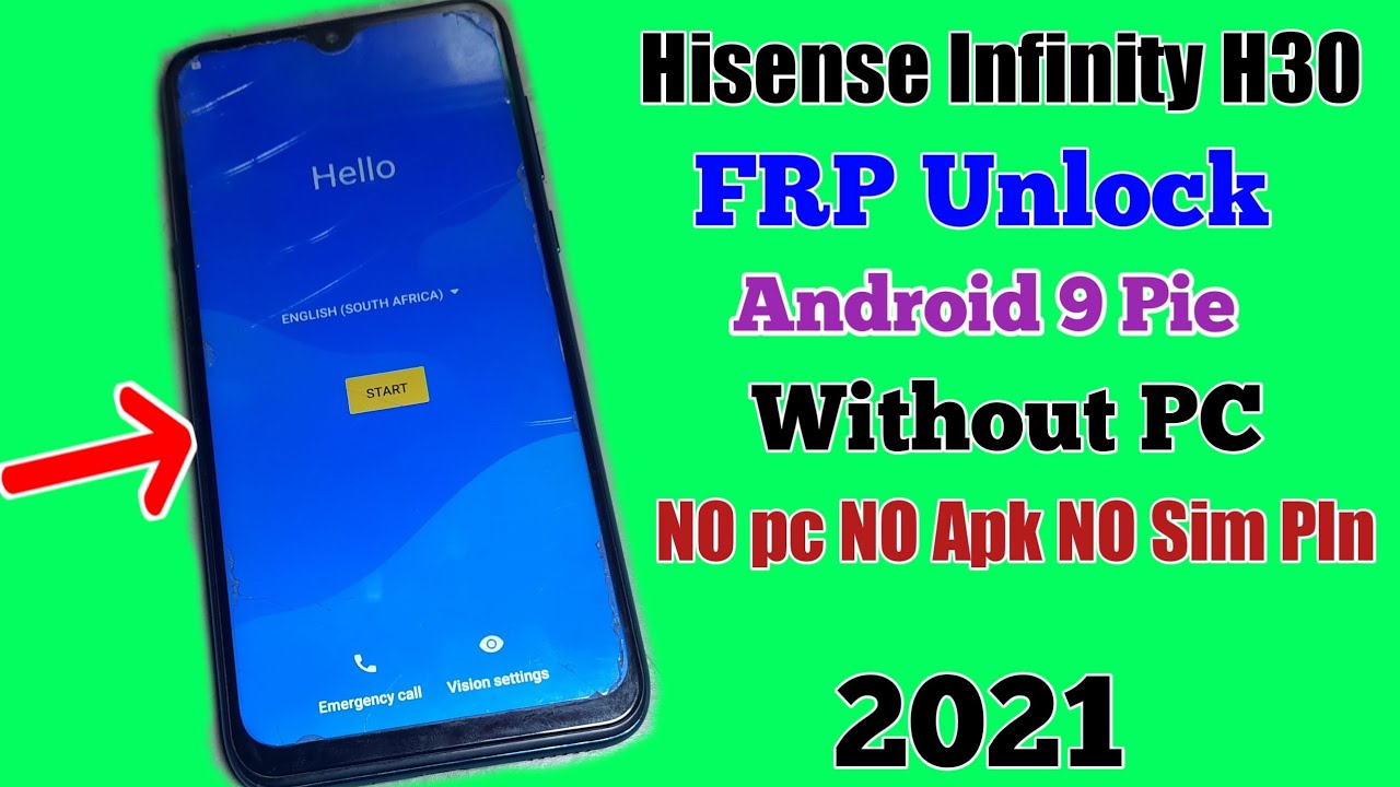 Hisense Infinity H30 Android 9 Pie 2021 Обход аккаунта Google, разблокировка FRP HLTE315E, без ПК...