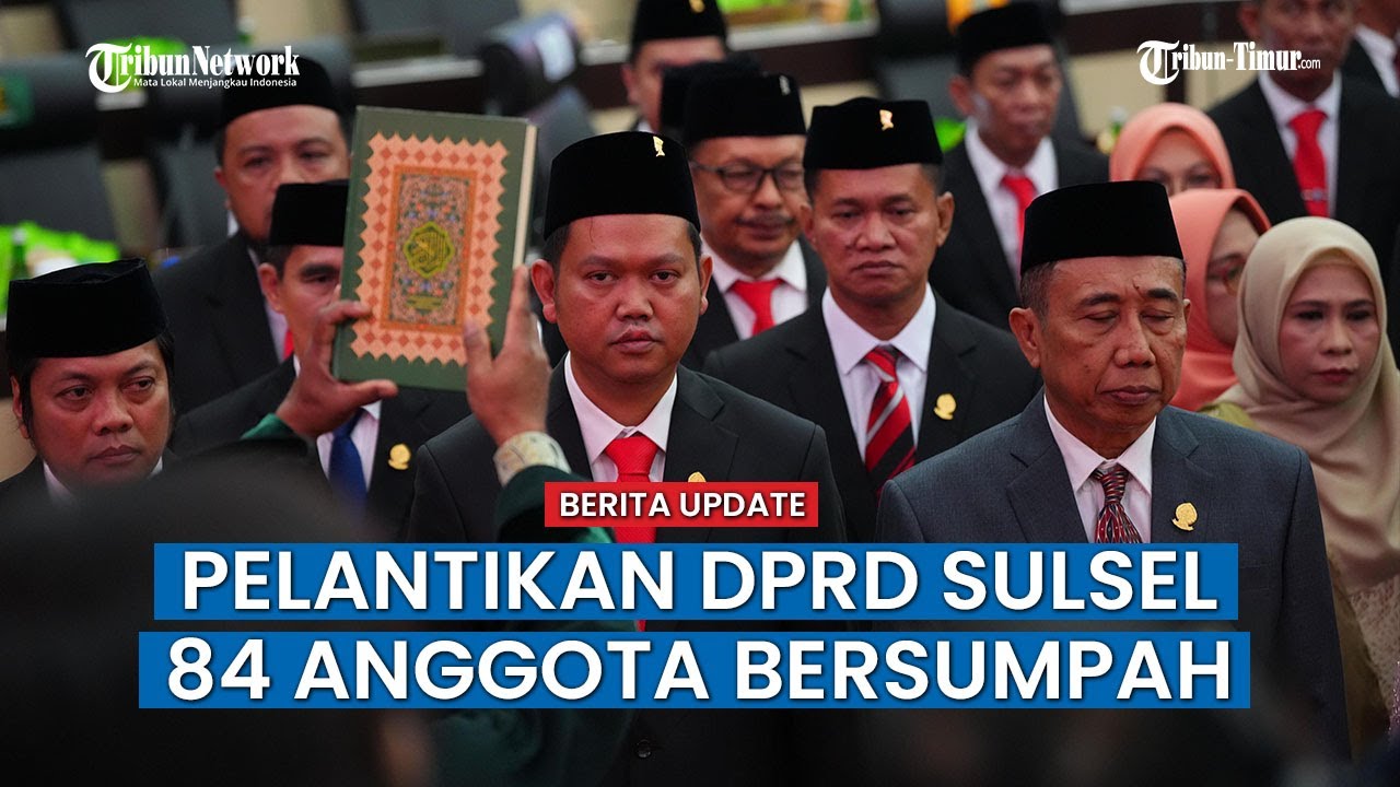 DPRD Sulsel Periode 2024-2029 Dilantik, Hamsyah Ahmad Absen