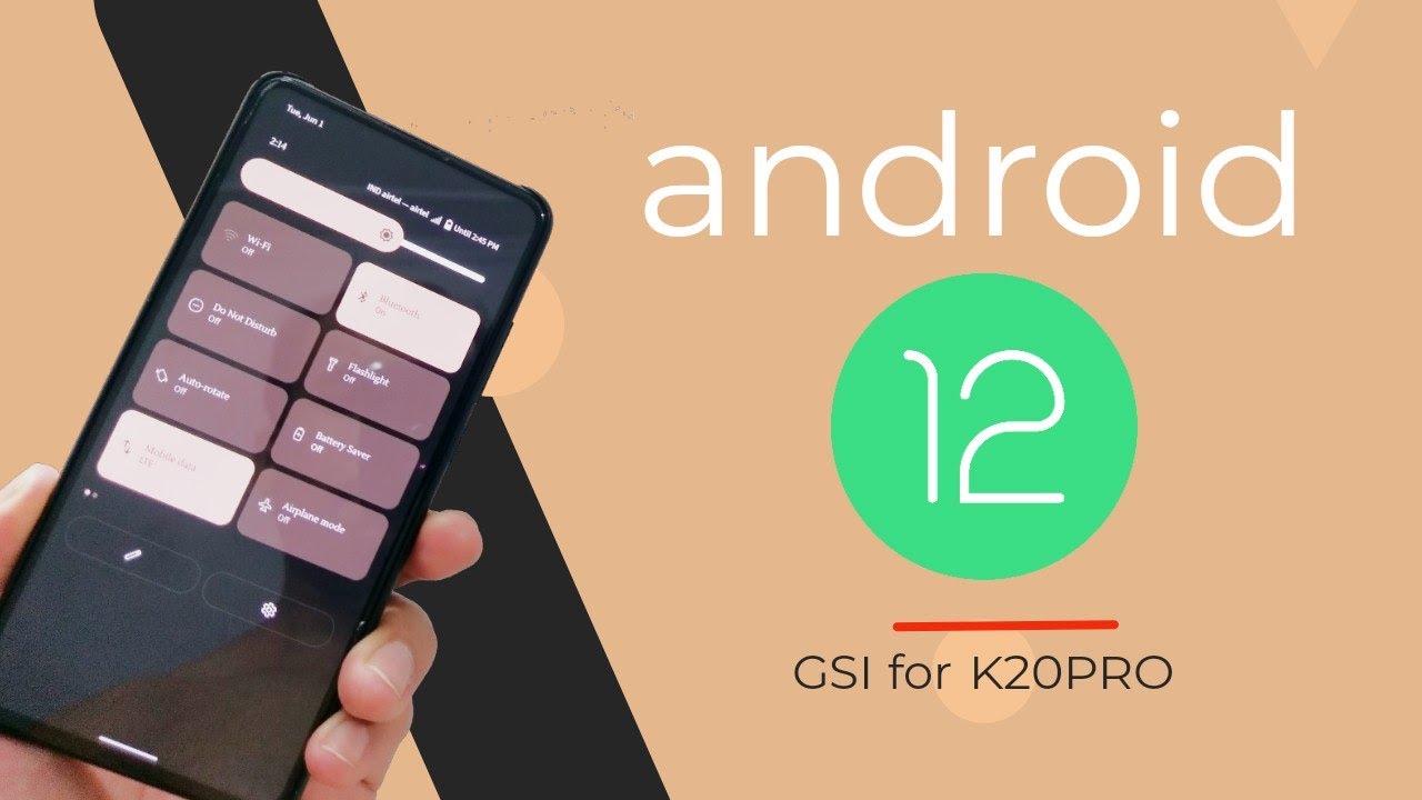Android 12 GSI for Redmi K20 Pro - Quick Look & Install Guide