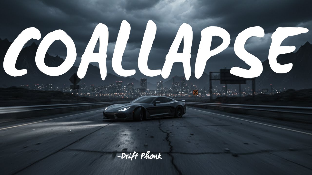 COALLAPSE – Dark Phonk Drift