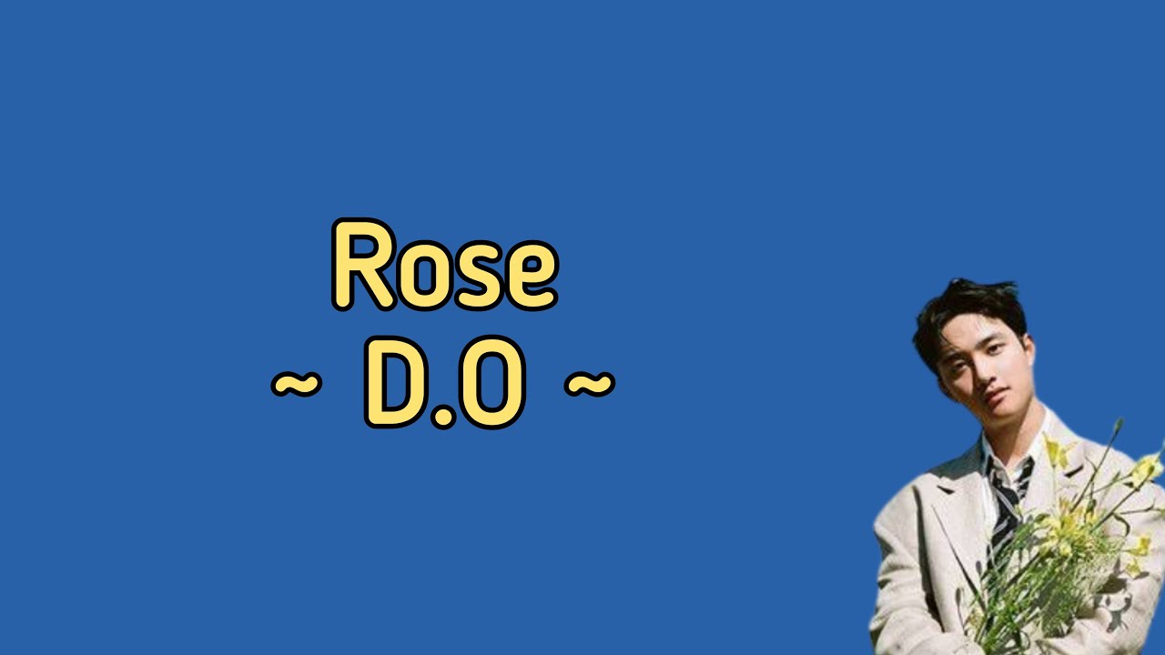 Rose (Lyrics English Version) - D.O EXO