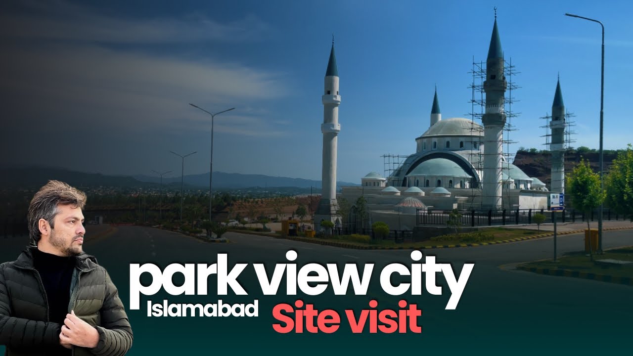 Park view city islamabad | site visit complete | latest development |