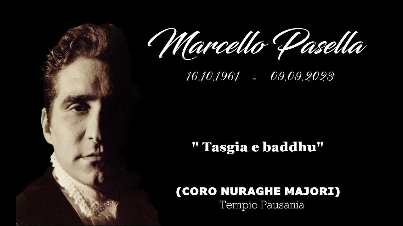 TASGIA E BADDHU - Marcello Pasella feat Coro Nuraghe Majori di Tempio Pausania