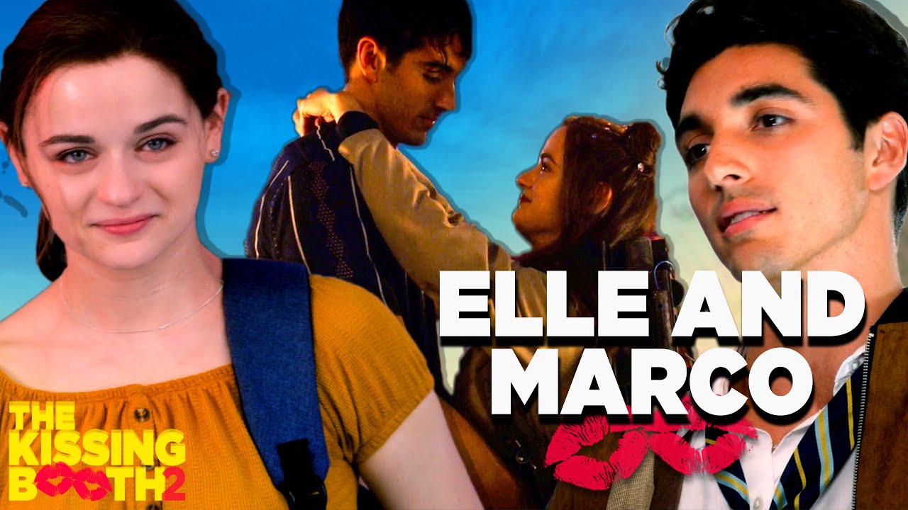 Elle and Marco's Best Moments | The Kissing Booth 2