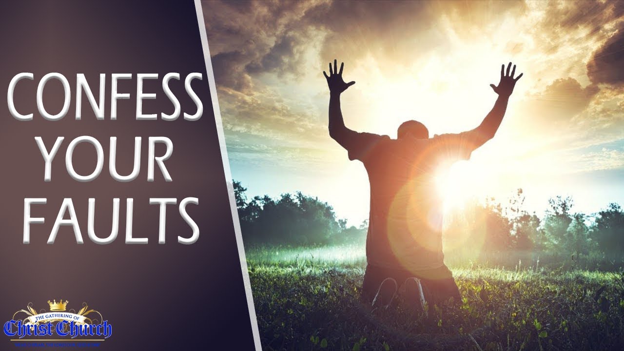 GOCC: CONFESS YOUR FAULTS
