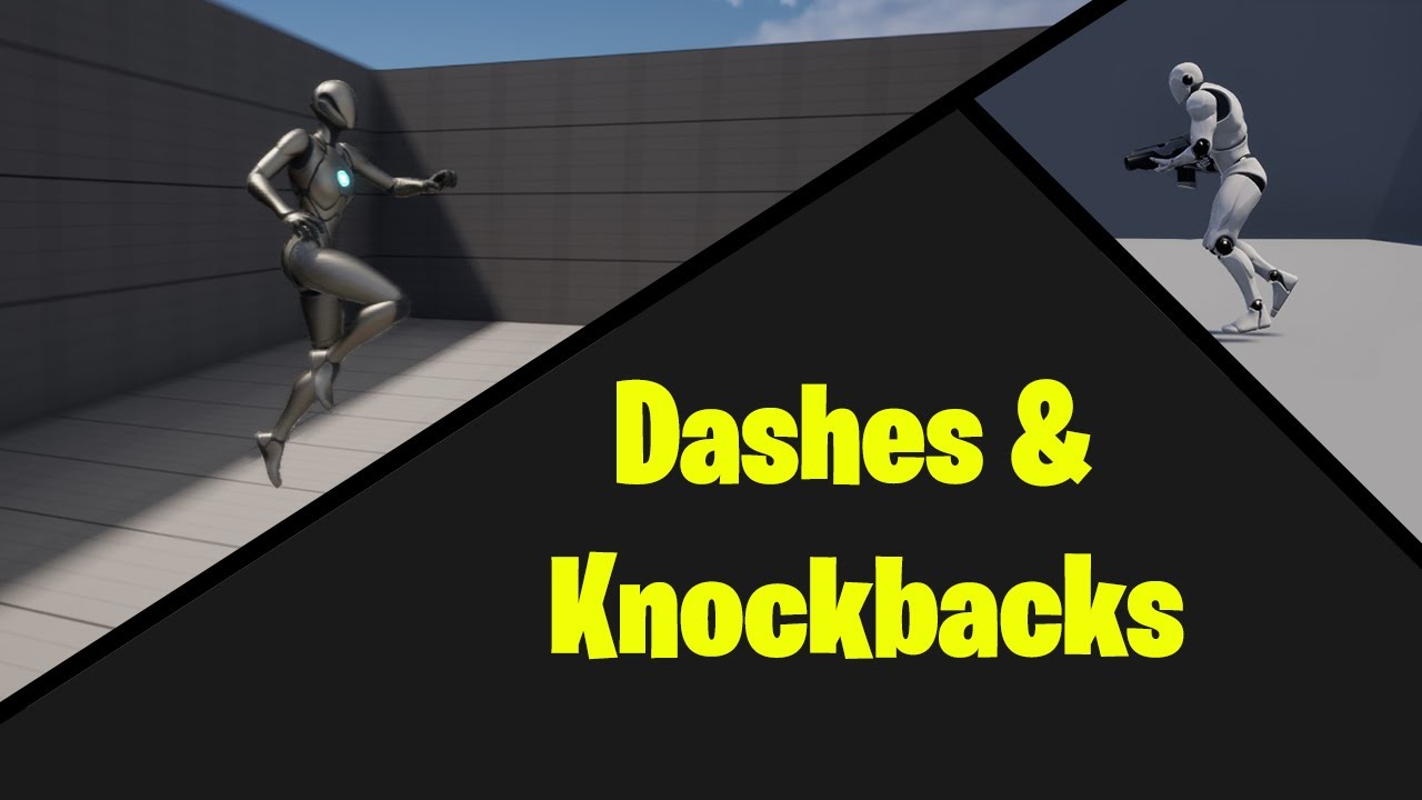 [UE5] Dashes & Knockbacks - Gameplay Ability System Walkthrough