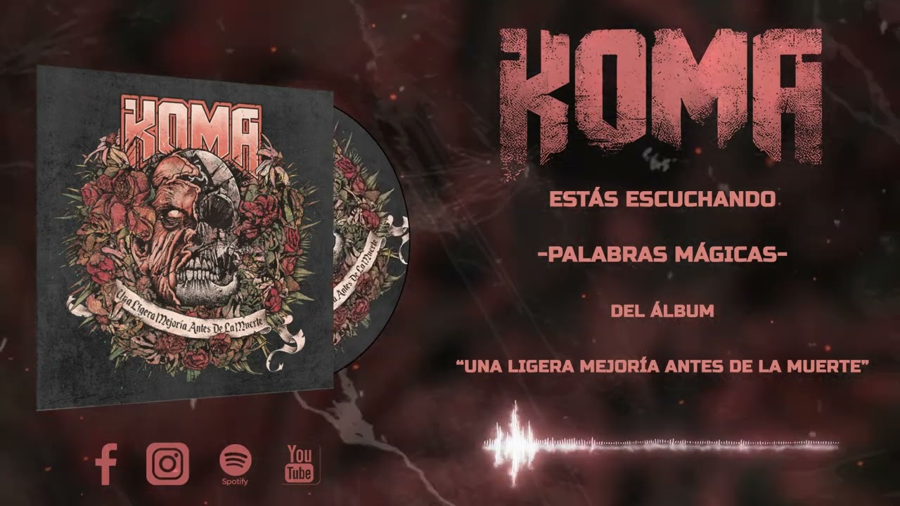 Koma - Palabras Mágicas