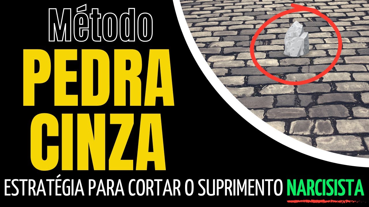 Método Pedra Cinza: Como Cortar O Suprimento Do Narcisista