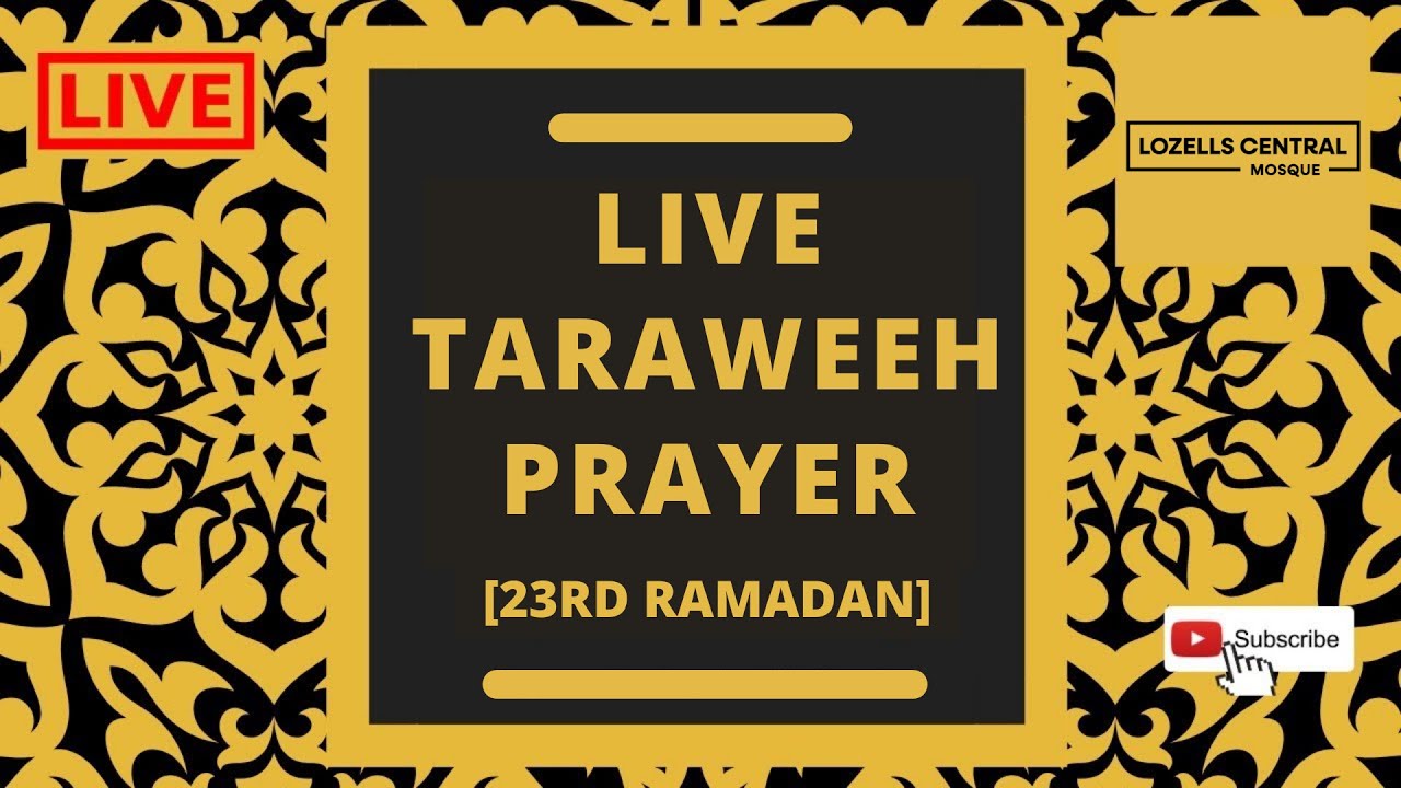 Live Taraweeh Prayer | Night 23 | Lozells Central Mosque | 23rd Ramadan 2023