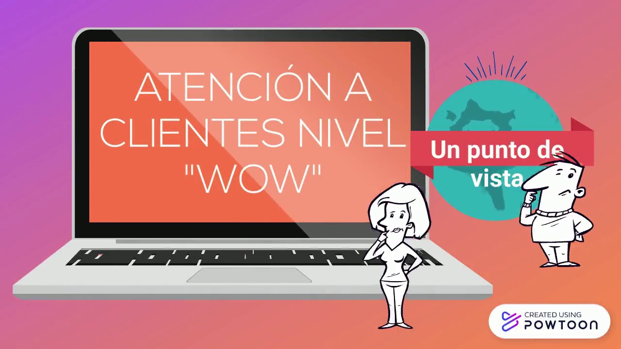 Atención y Servicio al Cliente nivel WOW