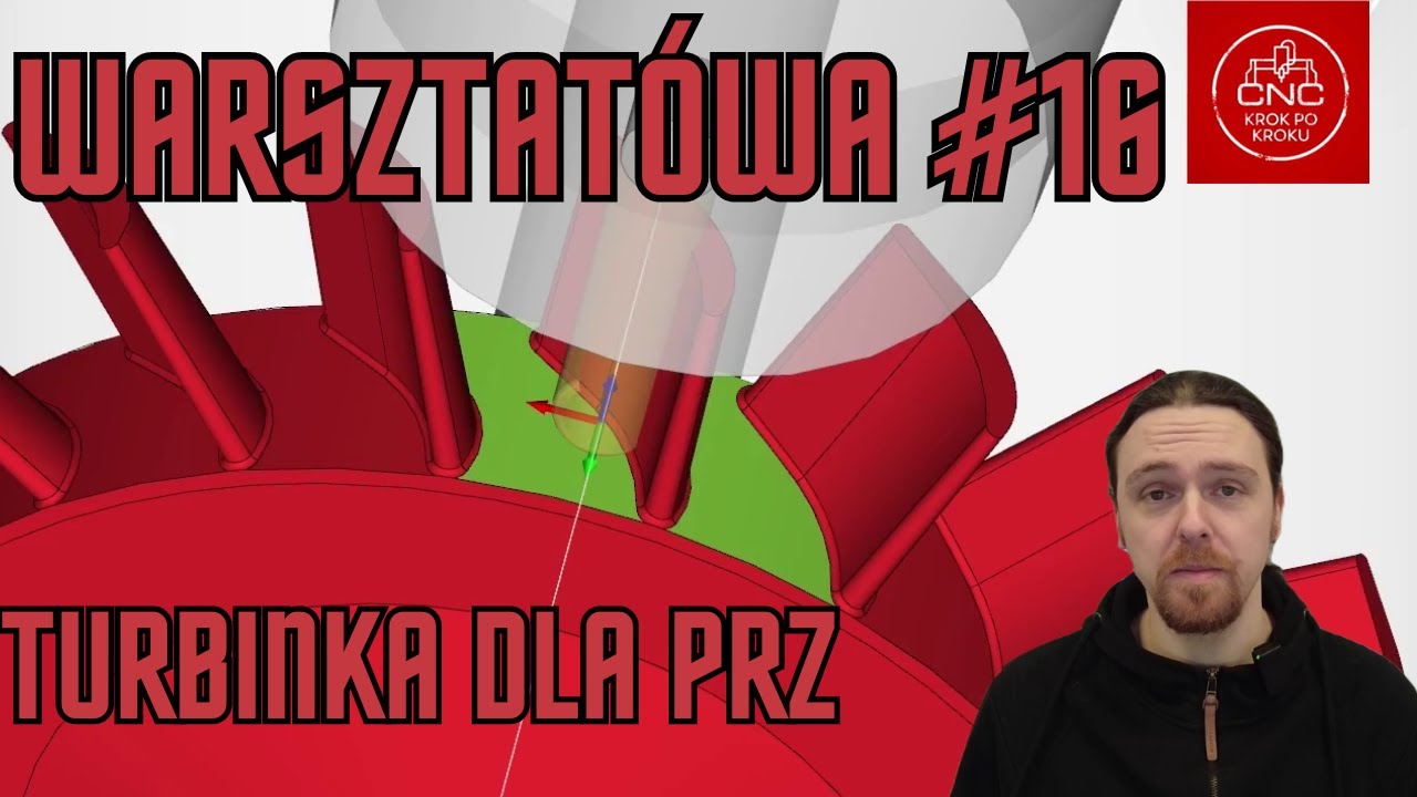 Warsztatówa CNC #16 - Turbinka dla PRz