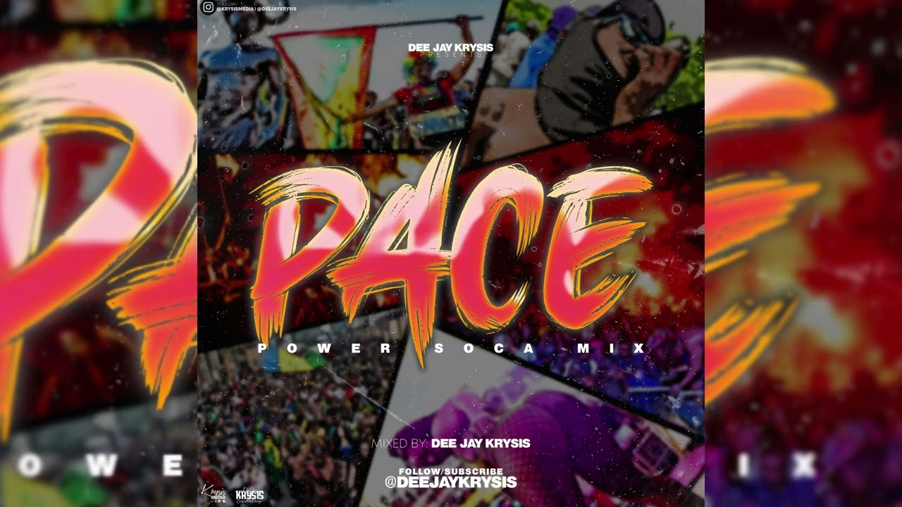 Dee Jay Krysis - Pace [Power Soca Mix] 2025 🇬🇩🇩🇲🇻🇨🇹🇹
