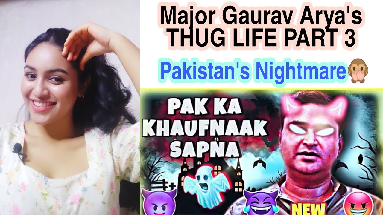 PAK KA NIGHTMARE || THUG LIFE OF MAJOR GAURAV ARYA PART 3 || Reaction By Preeti || #trendingvideo