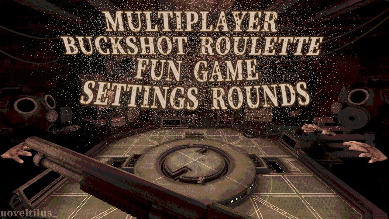[Buckshot Roulette Multiplayer] - Fun game settings rounds