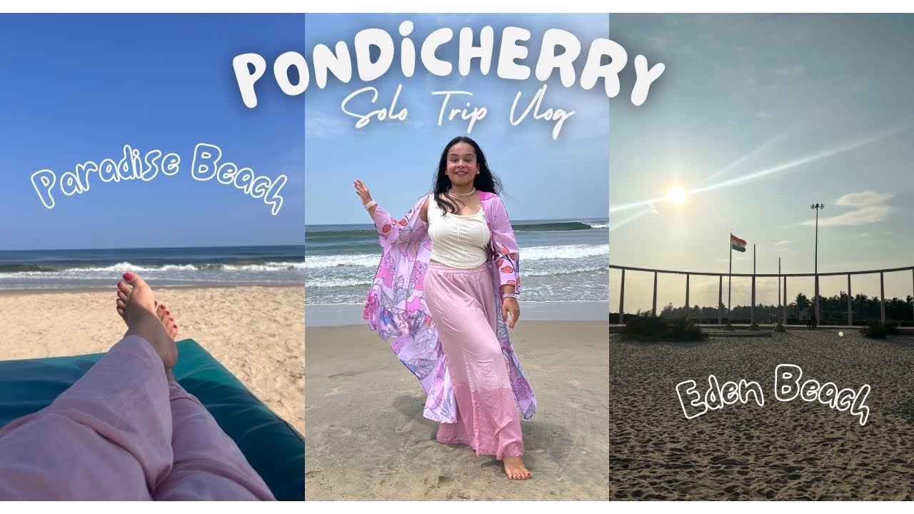 Pondicherry Vlog Paradise Beach 🏖️ | Eden Beach 🏝️