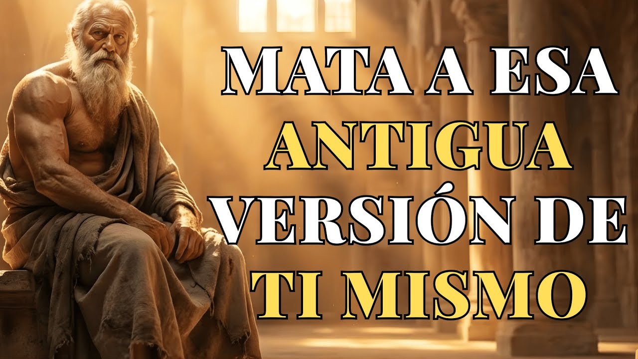 Matarás a tu antigua versión | ESTOICISMO
