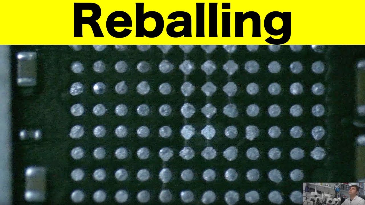 Reballing and  Replacement IC
