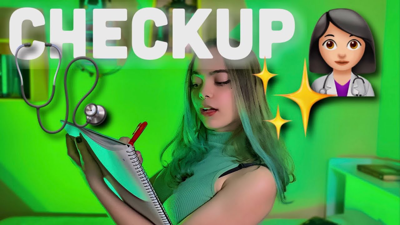 ✨ASMR | Fazendo seu checkup médico✨