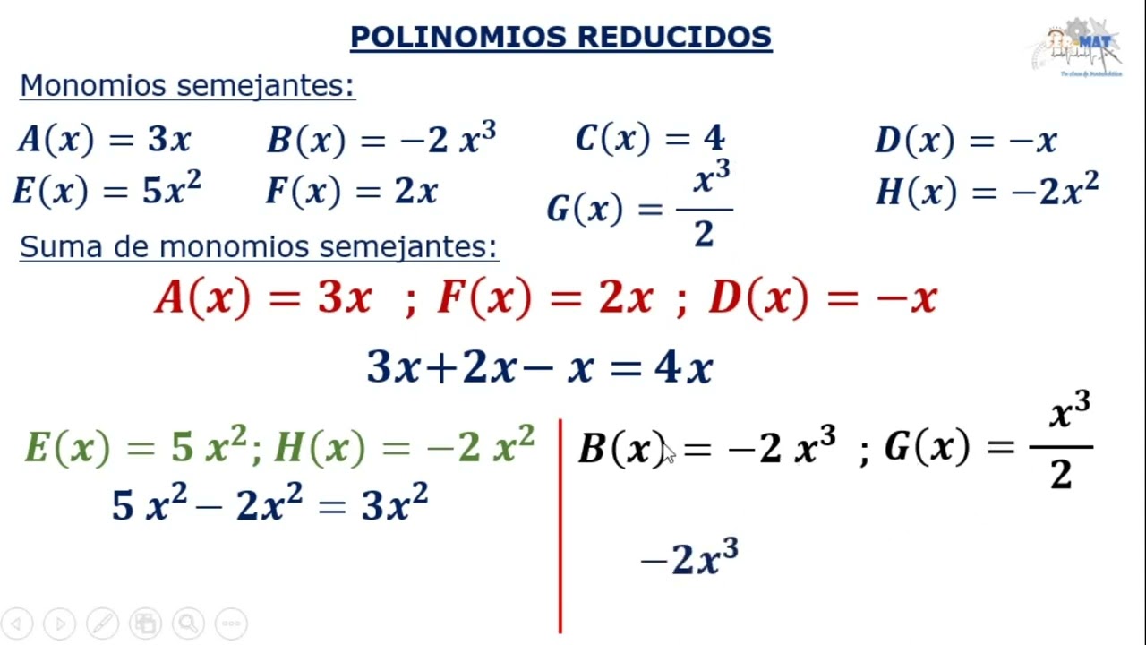 Monomios semejantes y Polinomios reducidos