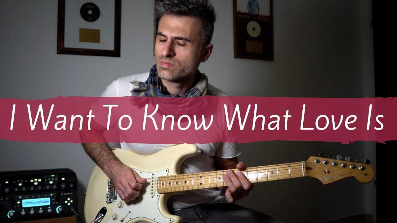 Foreigner - I Want To Know What Love Is - Electric Guitar Cover