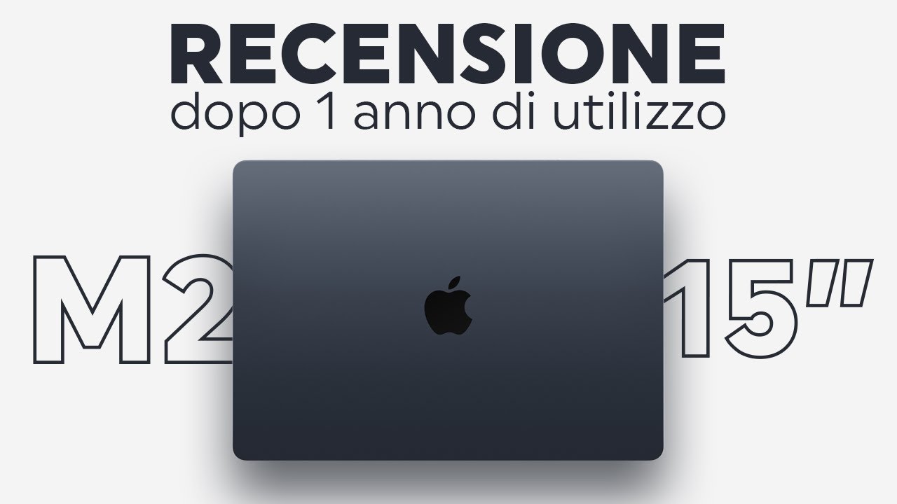MacBook Air M2 dopo 1 ANNO: RECENSIONE COMPLETA