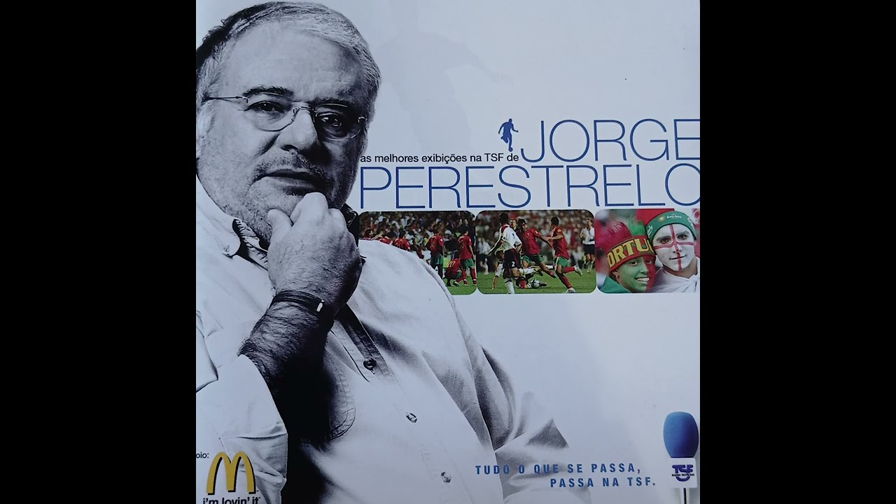 JORGE PERESTRELO-AS MELHORES EXIBIÇÕES NA TSF